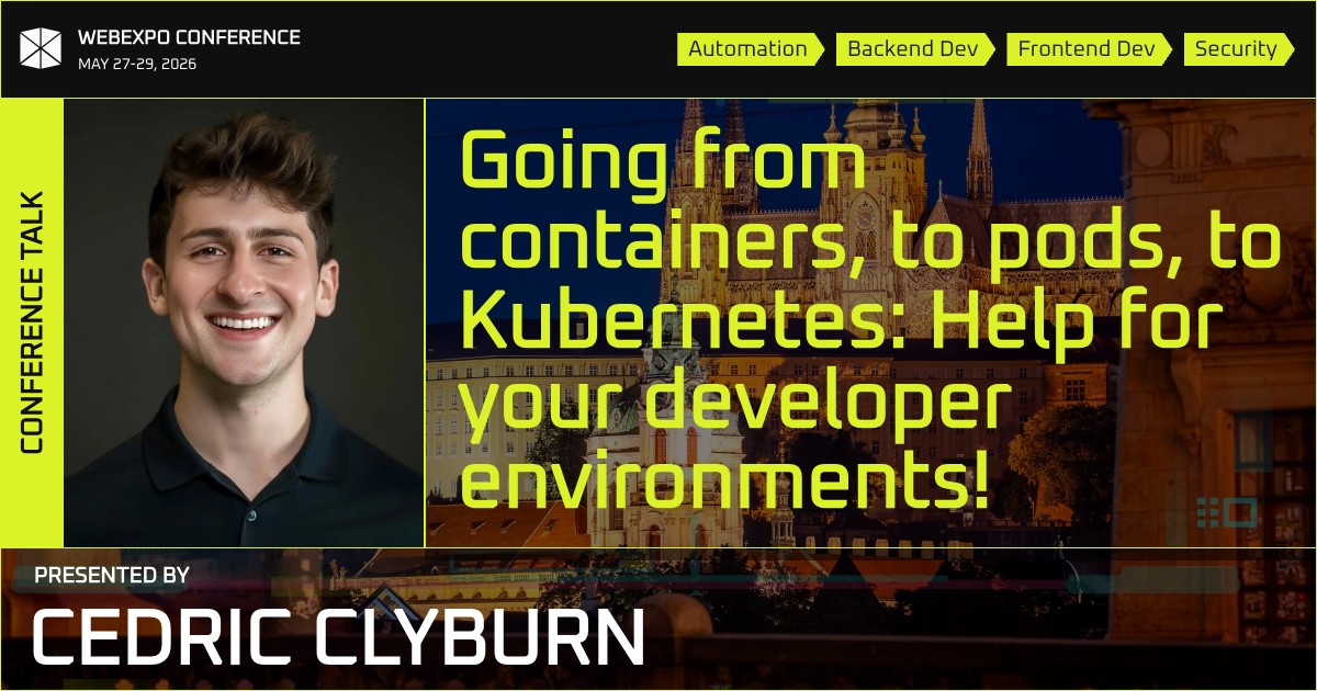 Going from containers, to pods, to Kubernetes: Help for your developer environments!
