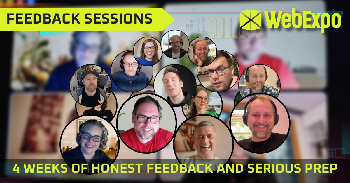 WebExpo pre-show: 4 weeks of honest feedback and serious prep